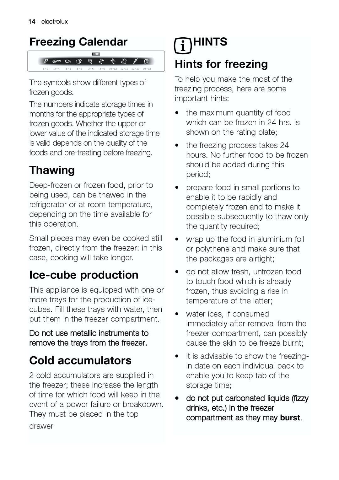 Electrolux EUF 27391 X manual Freezing Calendar, Thawing, Ice-cube production, Cold accumulators, HINTS Hints for freezing 