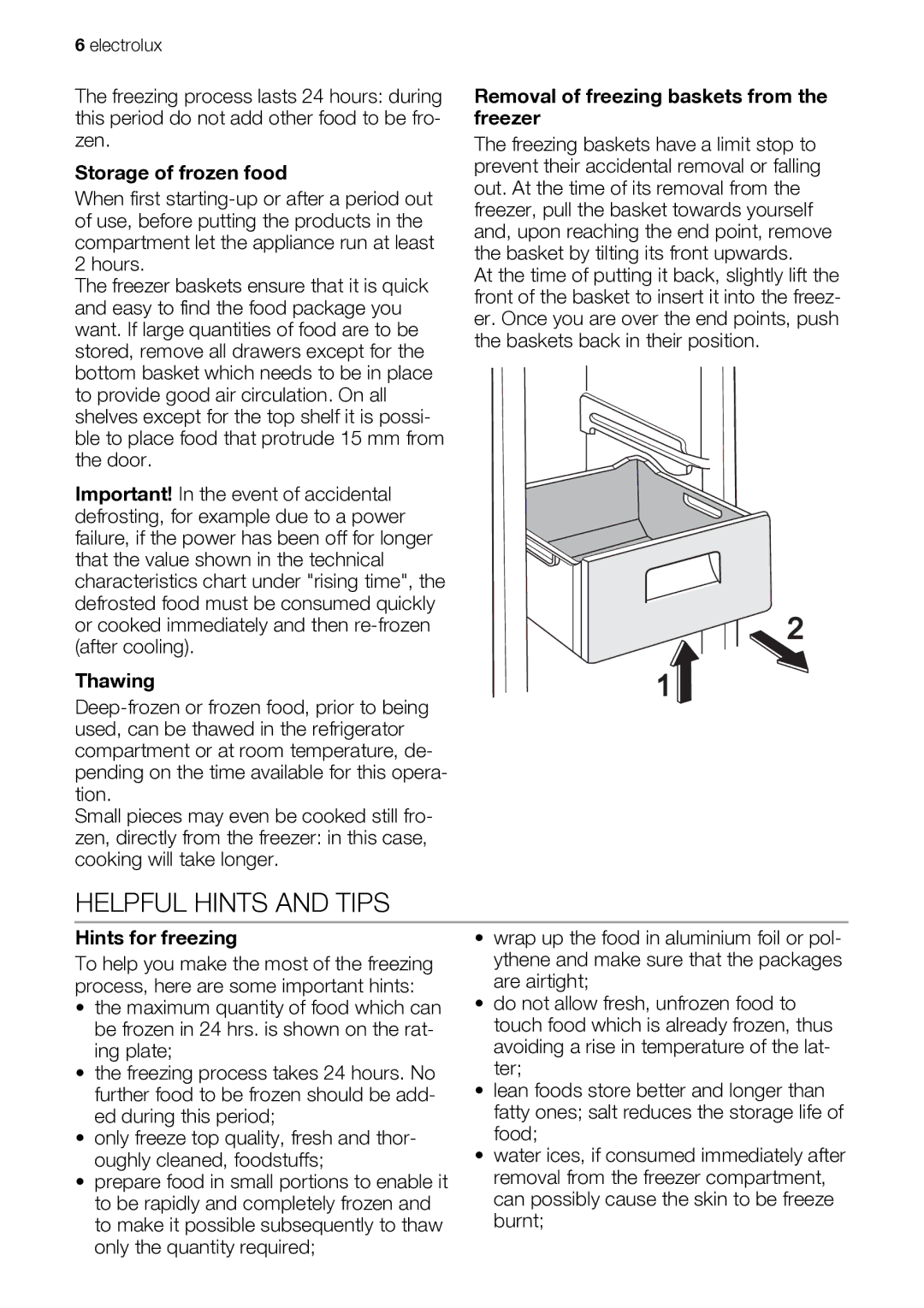 Electrolux EUF29260W Helpful Hints and Tips, Storage of frozen food, Thawing, Removal of freezing baskets from the freezer 