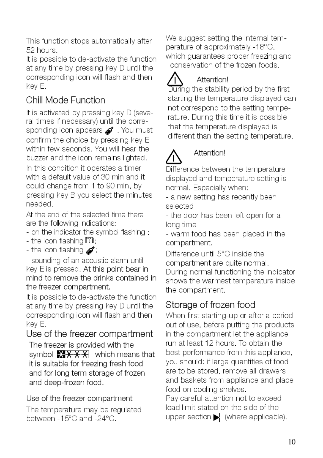Electrolux EUF29400W, EUF29400X manual Chill Mode Function, Use of the freezer compartment, Storage of frozen food 