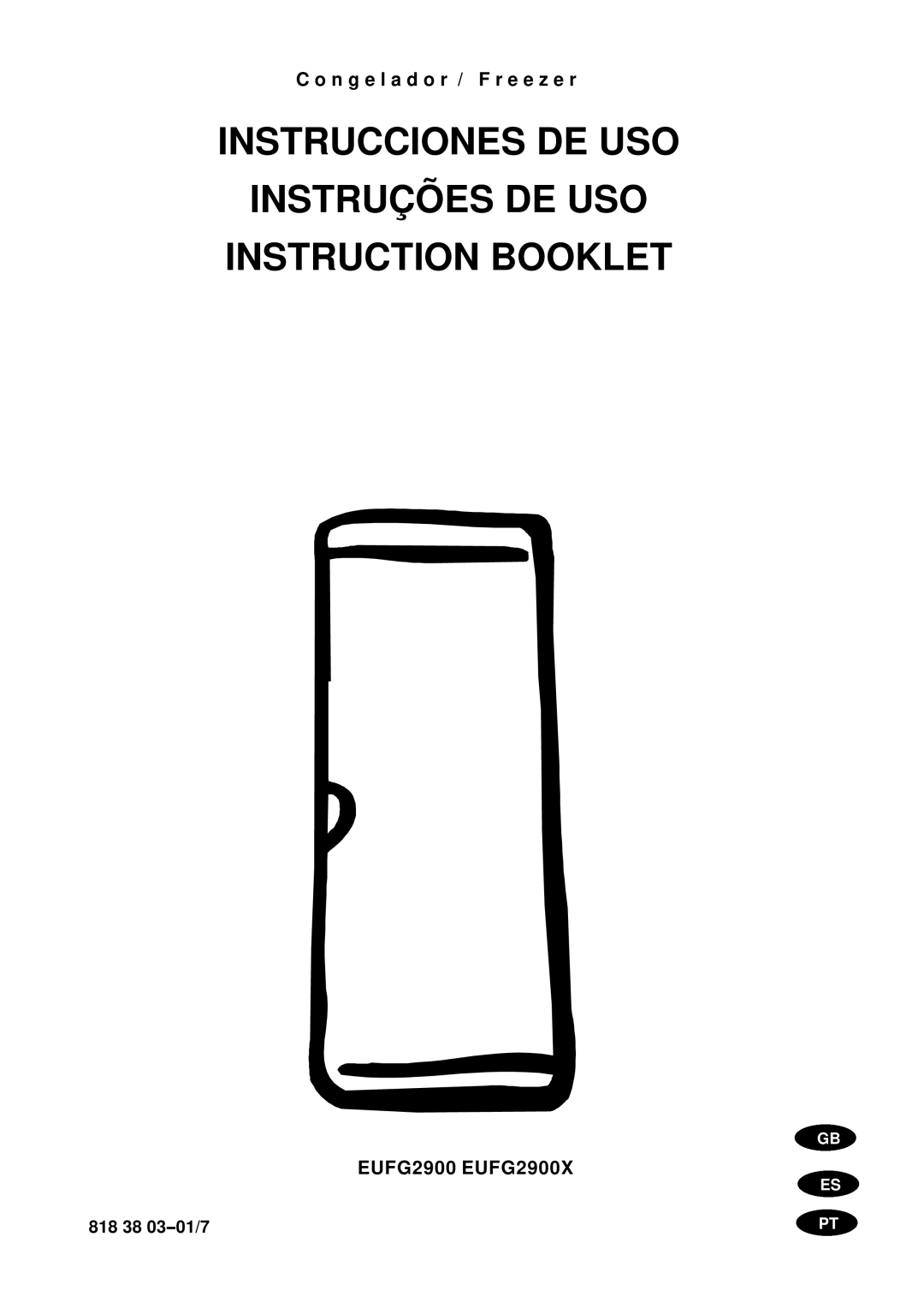 Electrolux EUFG2900X manual Instrucciones DE USO Instruções DE USO Instruction Booklet 