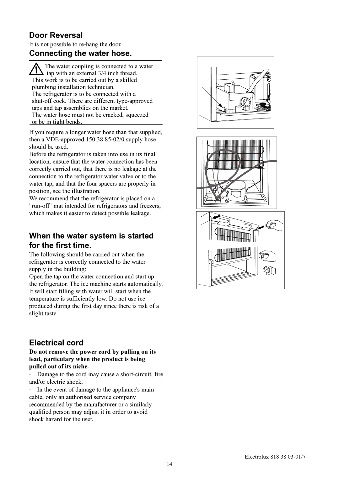 Electrolux EUFG2900 manual Door Reversal, Connecting the water hose, When the water system is started for the first time 