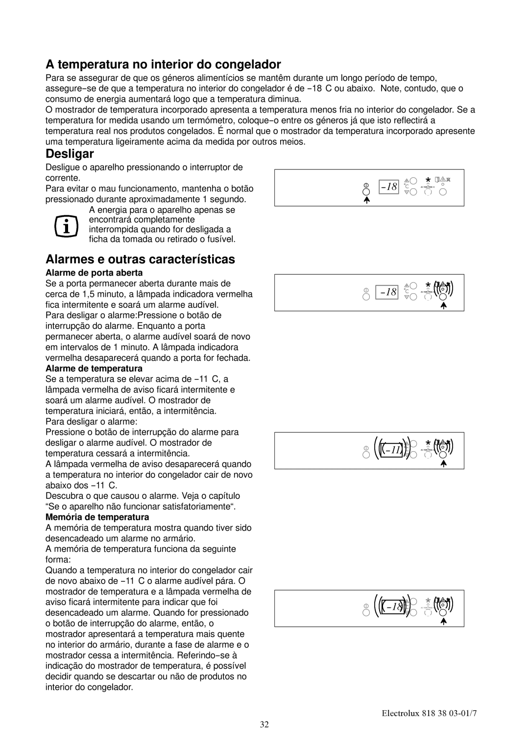 Electrolux EUFG2900X manual Temperatura no interior do congelador, Desligar, Alarmes e outras características 