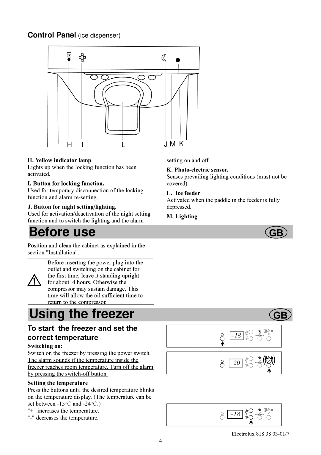 Electrolux EUFG2900X manual Before use, Using the freezer, To start the freezer and set the correct temperature 