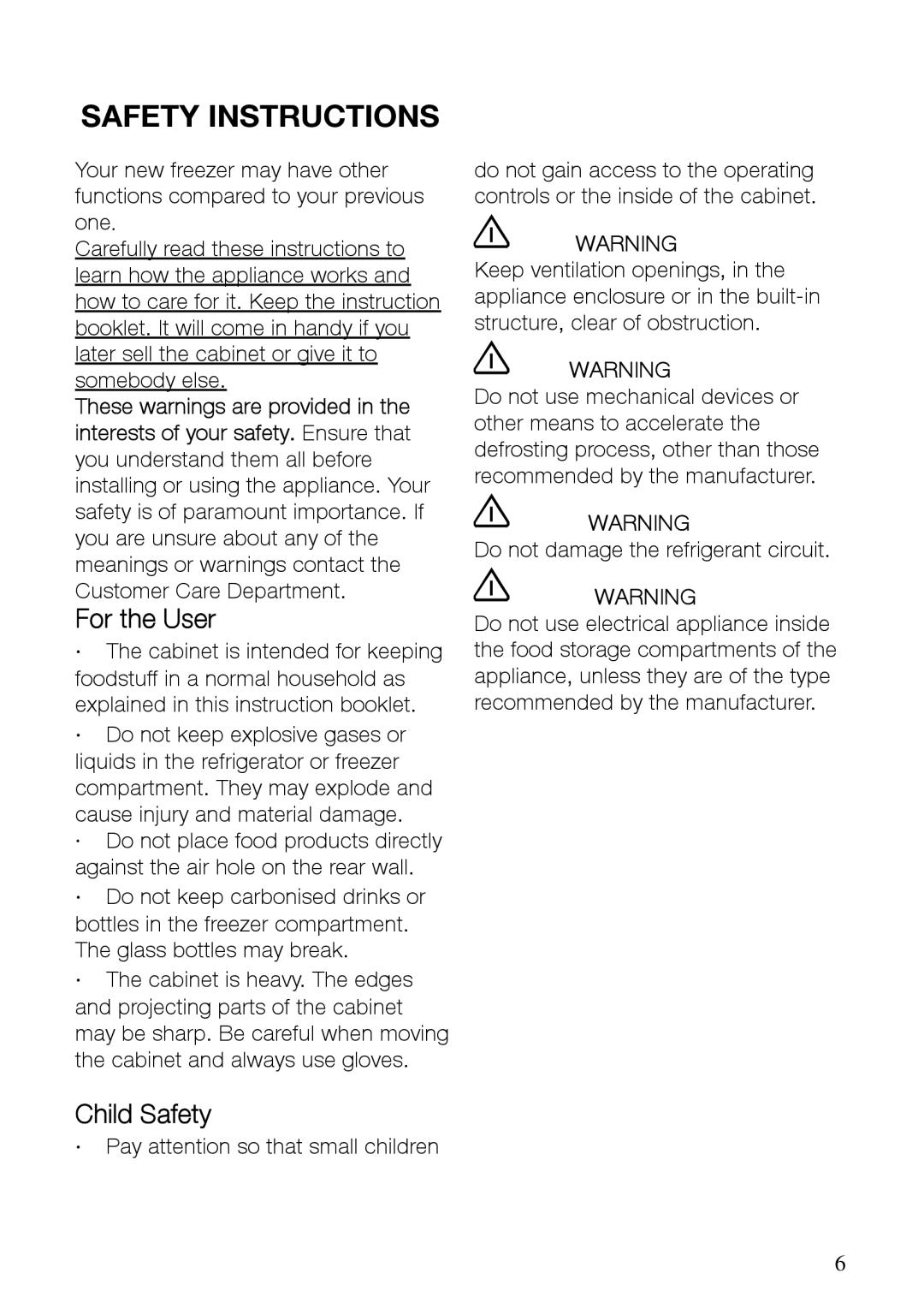 Electrolux EUFG29800 manual Safety Instructions, For the User, Child Safety 