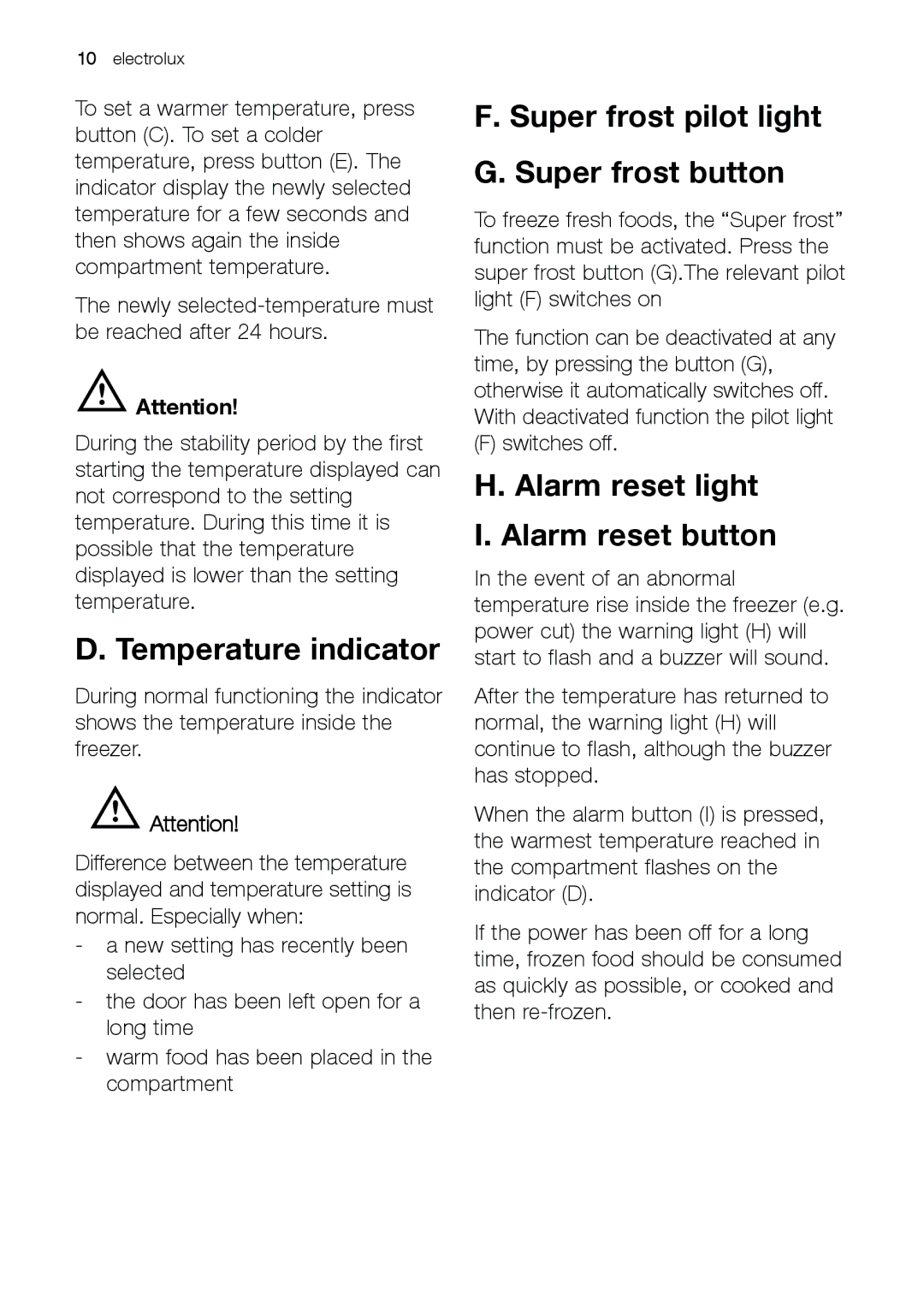 Electrolux EUG 23800 manual Temperature indicator, Super frost pilot light Super frost button 