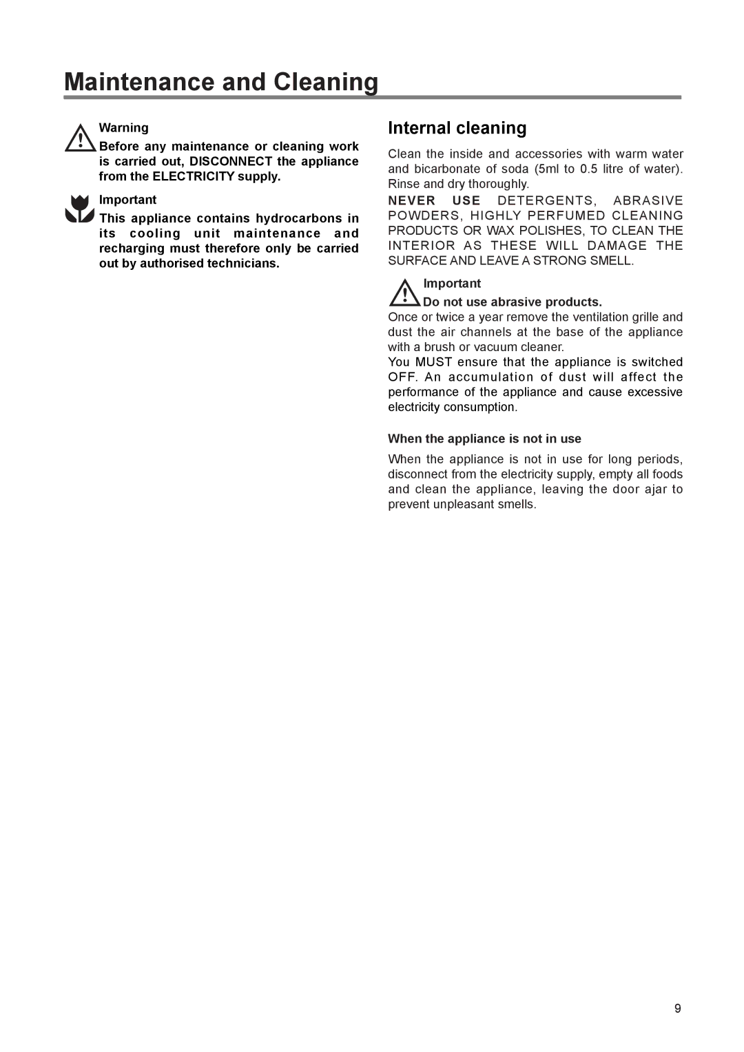 Electrolux EUN 1272 manual Maintenance and Cleaning, Internal cleaning, Do not use abrasive products 