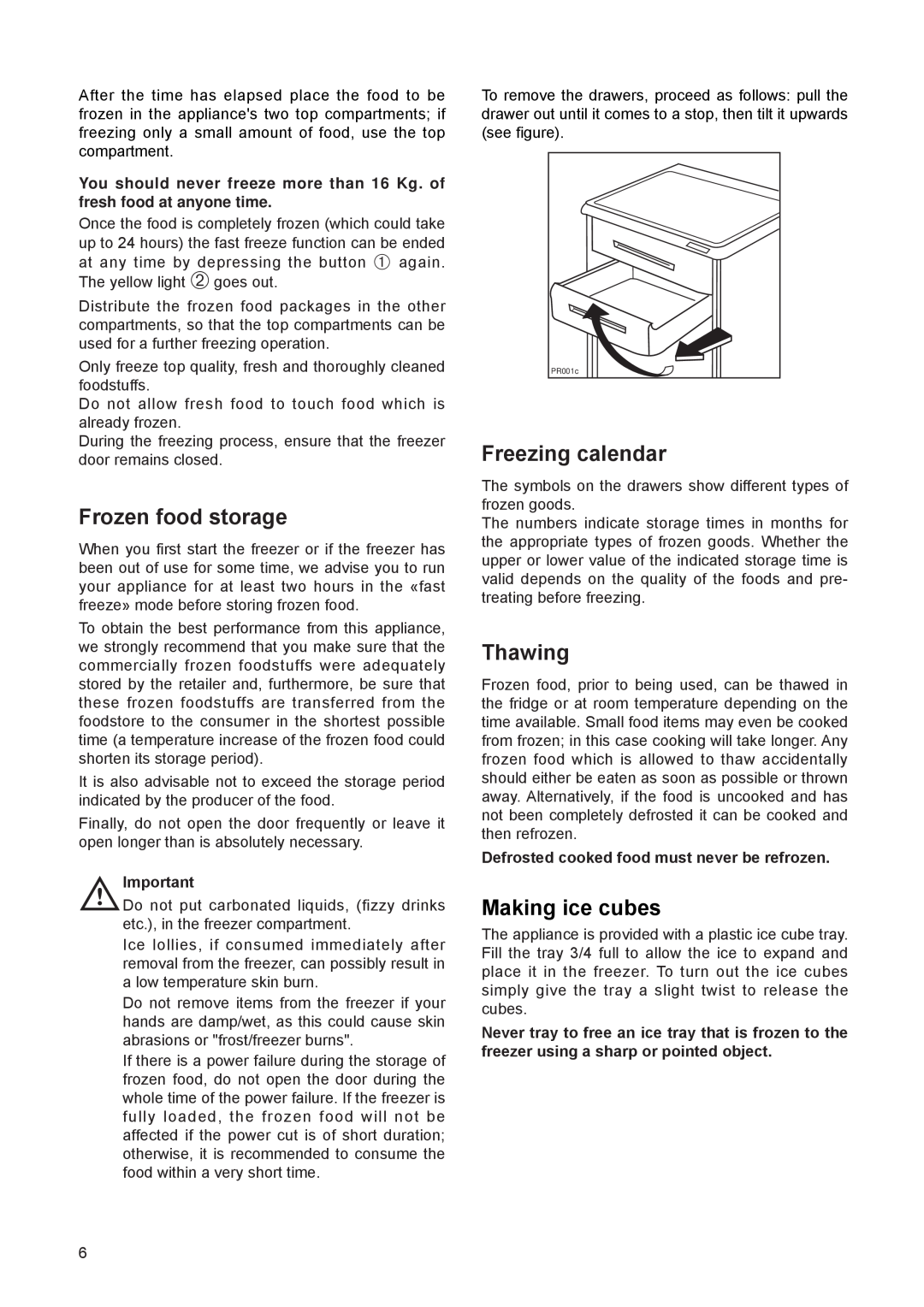 Electrolux EUN 1272 manual Frozen food storage, Freezing calendar, Thawing, Making ice cubes 