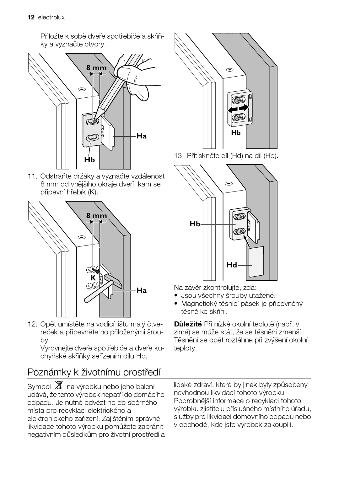 Electrolux EUN12510 user manual Poznámky k životnímu prostředí 