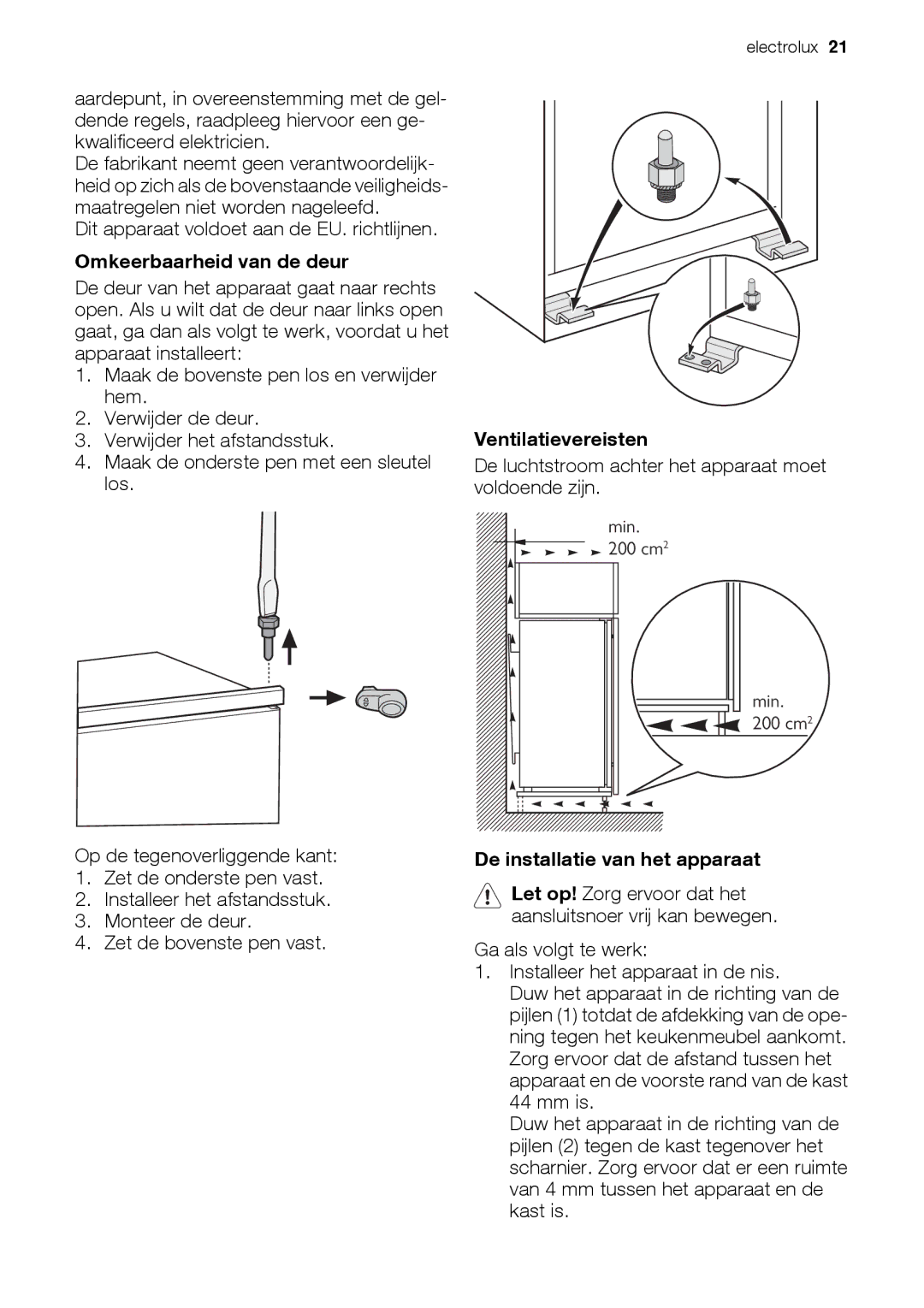 Electrolux EUN12510 Dit apparaat voldoet aan de EU. richtlijnen, Omkeerbaarheid van de deur, Ventilatievereisten 