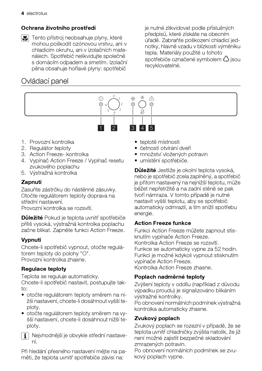 Electrolux EUN12510 user manual Ovládací panel 