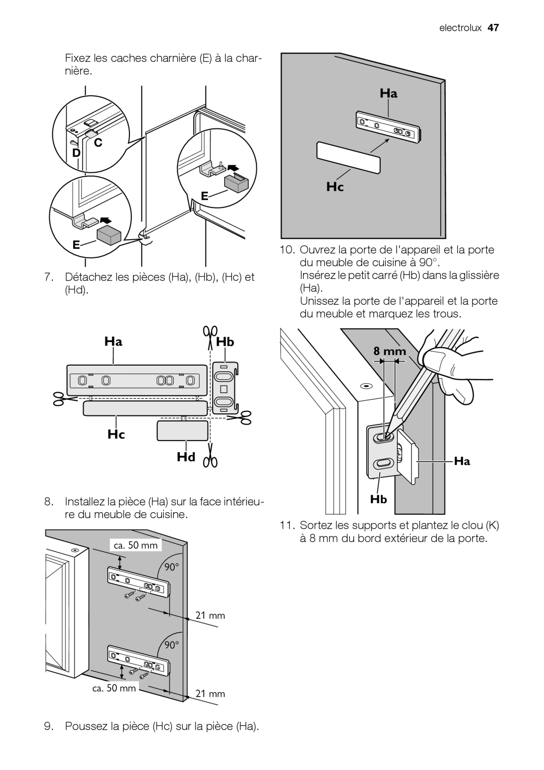 Electrolux EUN12510 user manual Poussez la pièce Hc sur la pièce Ha 