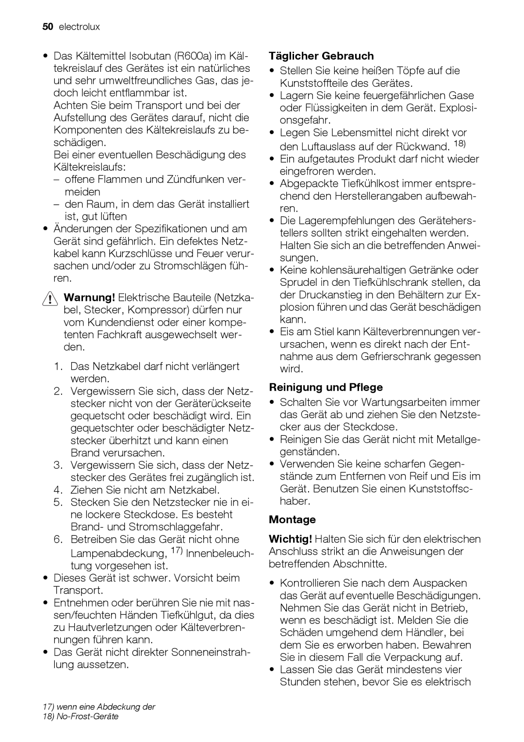 Electrolux EUN12510 user manual Ziehen Sie nicht am Netzkabel, Täglicher Gebrauch, Reinigung und Pflege, Montage 