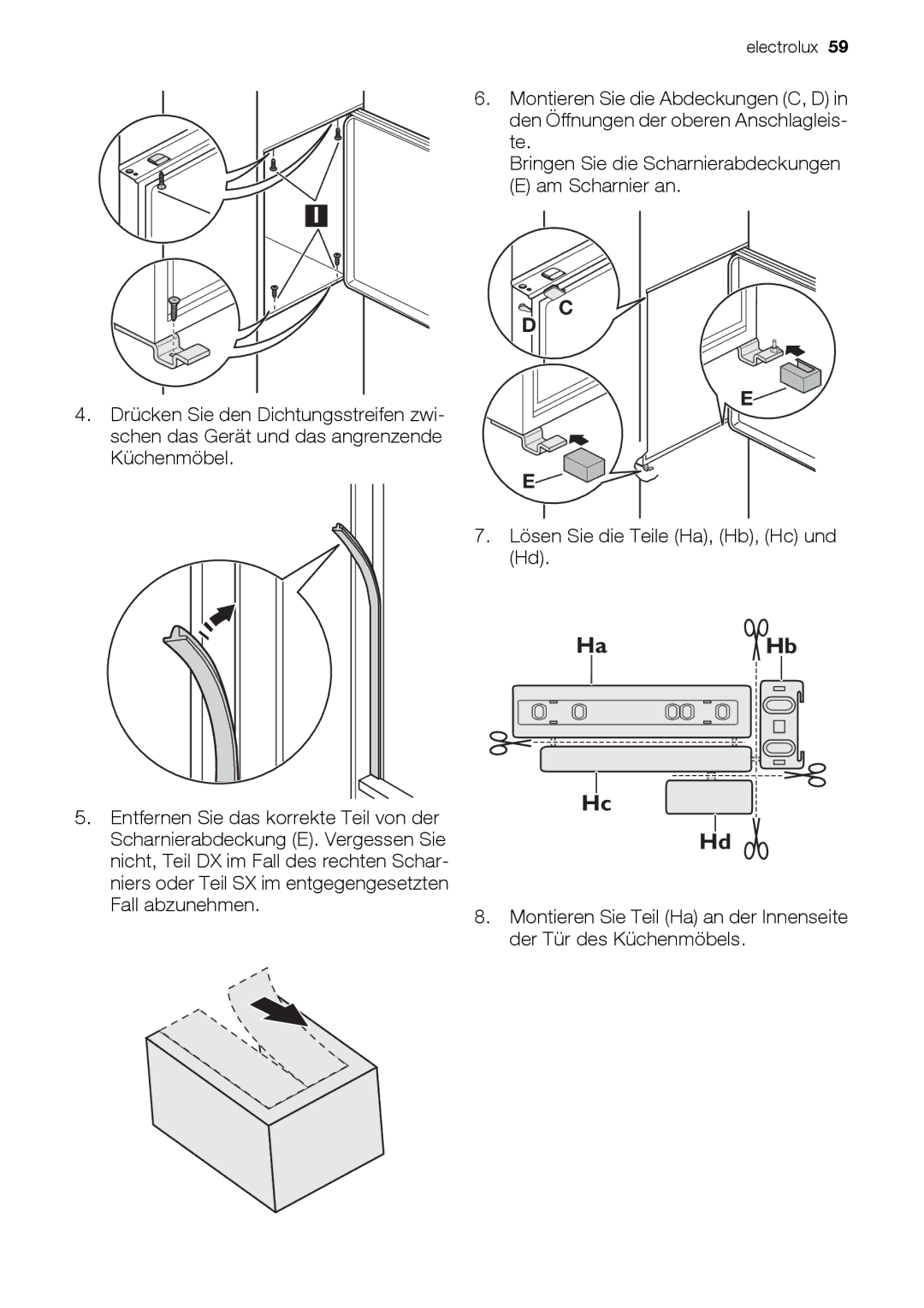 Electrolux EUN12510 user manual Am Scharnier an 