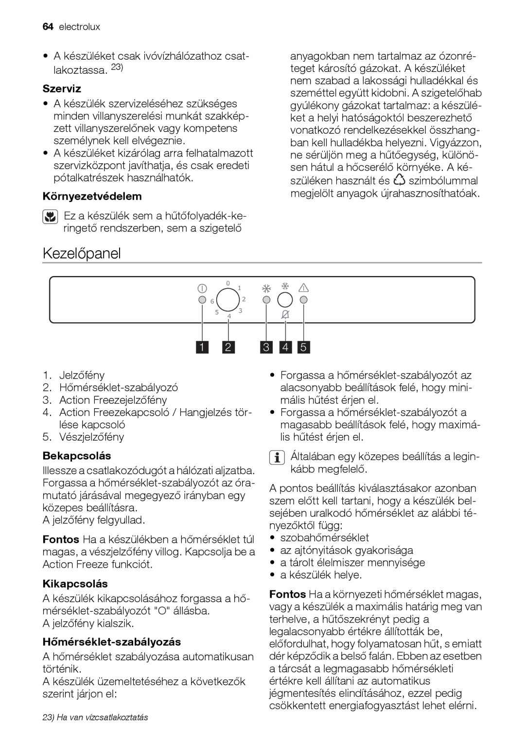 Electrolux EUN12510 user manual Kezelőpanel 