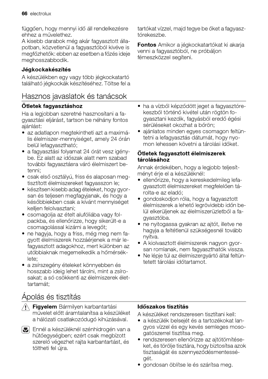 Electrolux EUN12510 user manual Hasznos javaslatok és tanácsok, Ápolás és tisztítás 