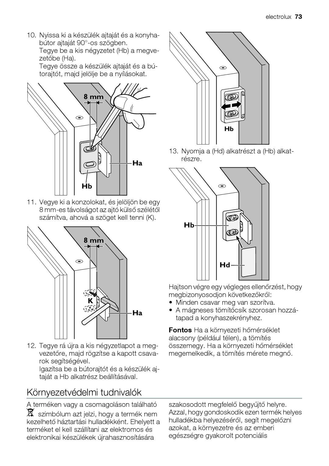 Electrolux EUN12510 user manual Környezetvédelmi tudnivalók, Terméken vagy a csomagoláson található 