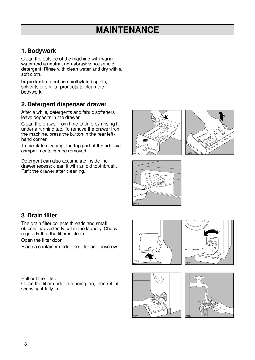 Electrolux EW 1062 W manual Maintenance, Bodywork, Drain filter 