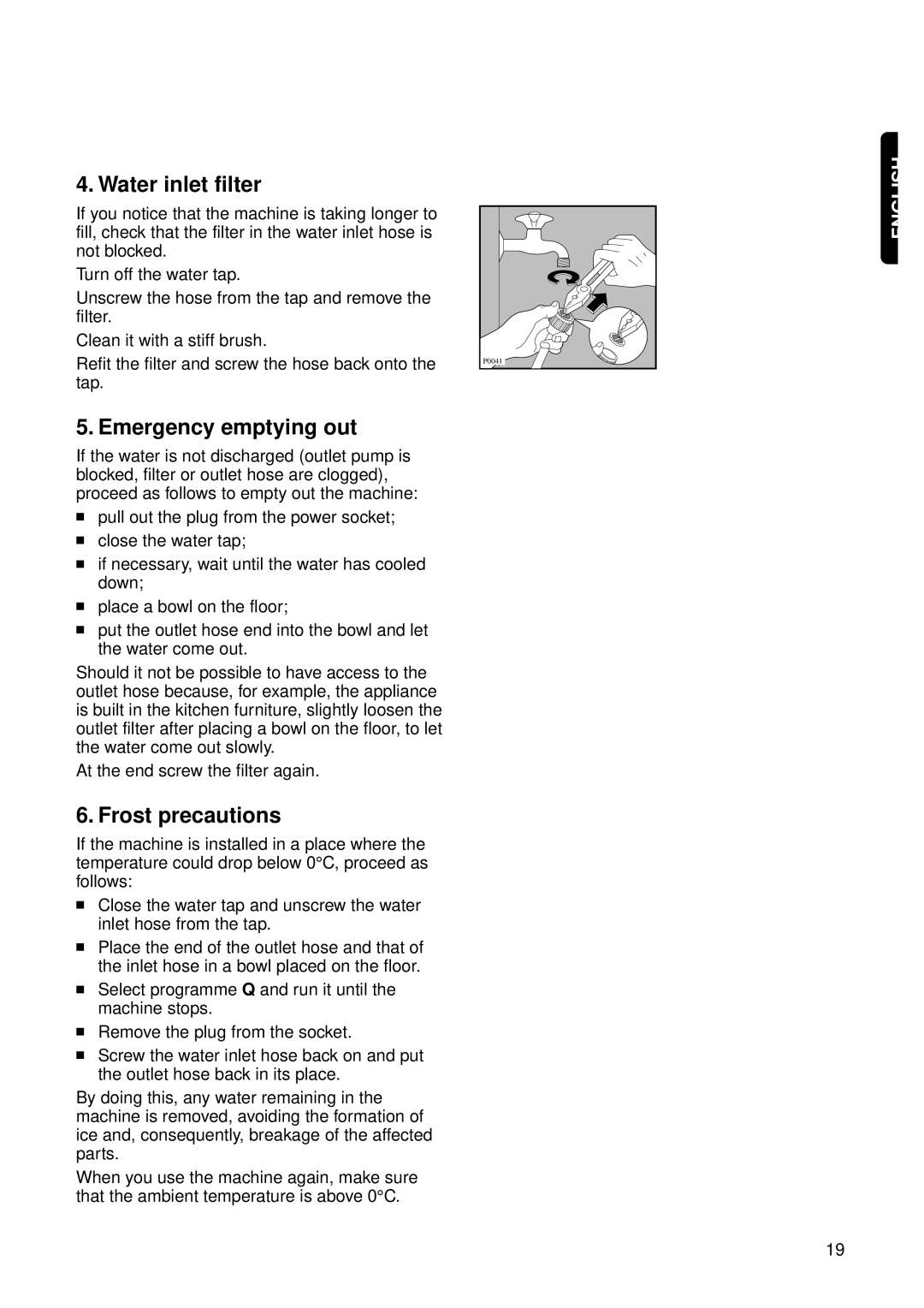 Electrolux EW 1062 W manual Water inlet filter, Emergency emptying out, Frost precautions 