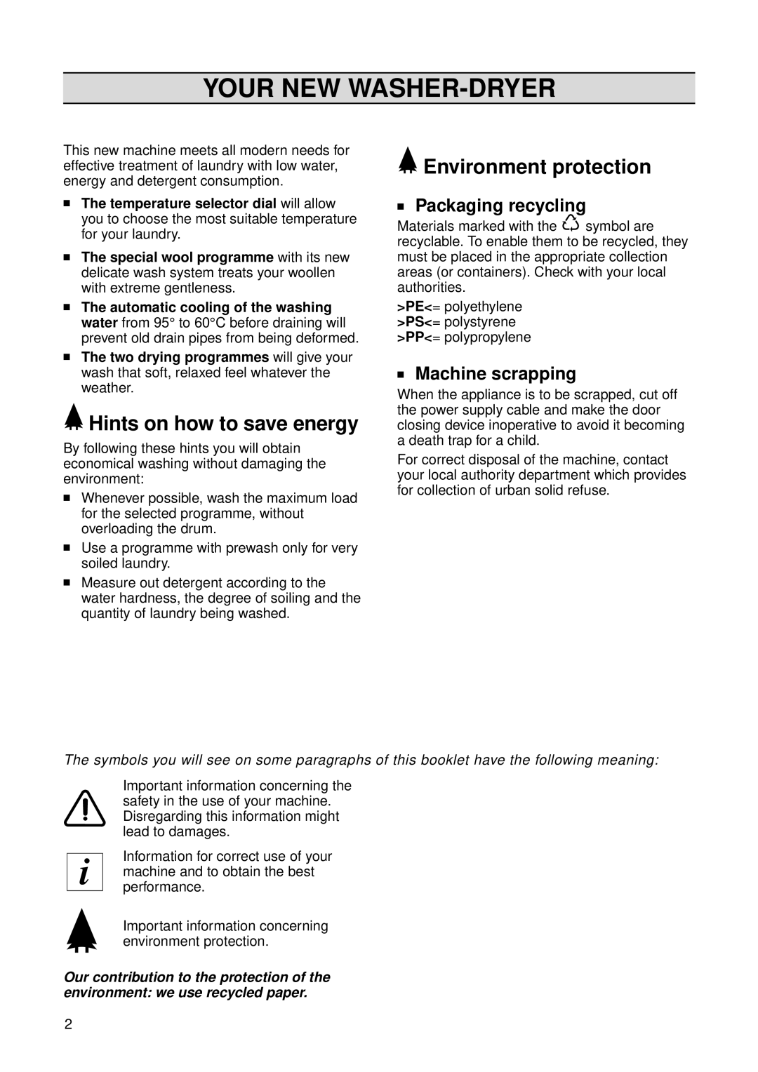 Electrolux EW 1062 W manual Your NEW WASHER-DRYER, Hints on how to save energy, Environment protection, Packaging recycling 