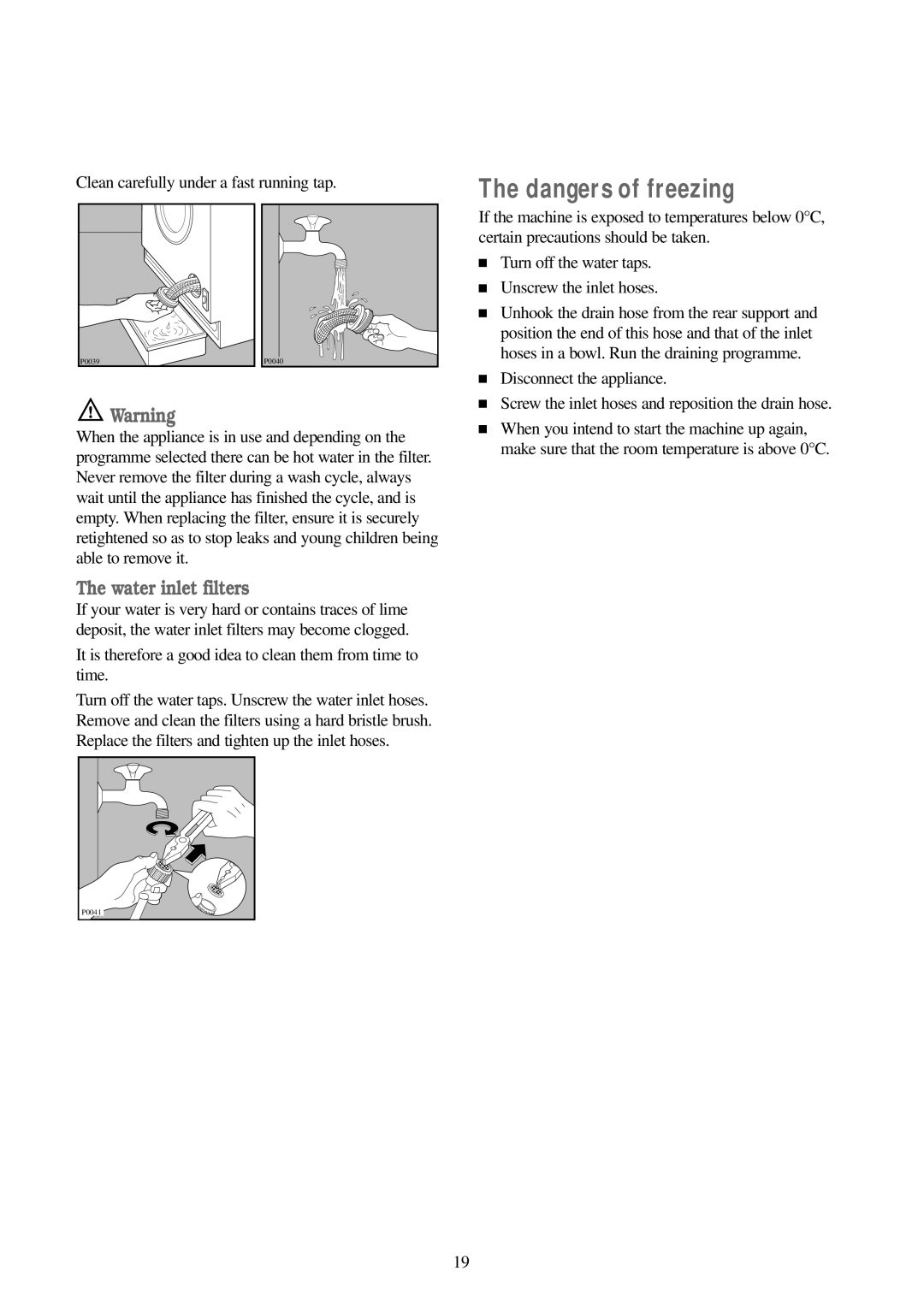 Electrolux EW 1200 i manual Water inlet filters, Clean carefully under a fast running tap 