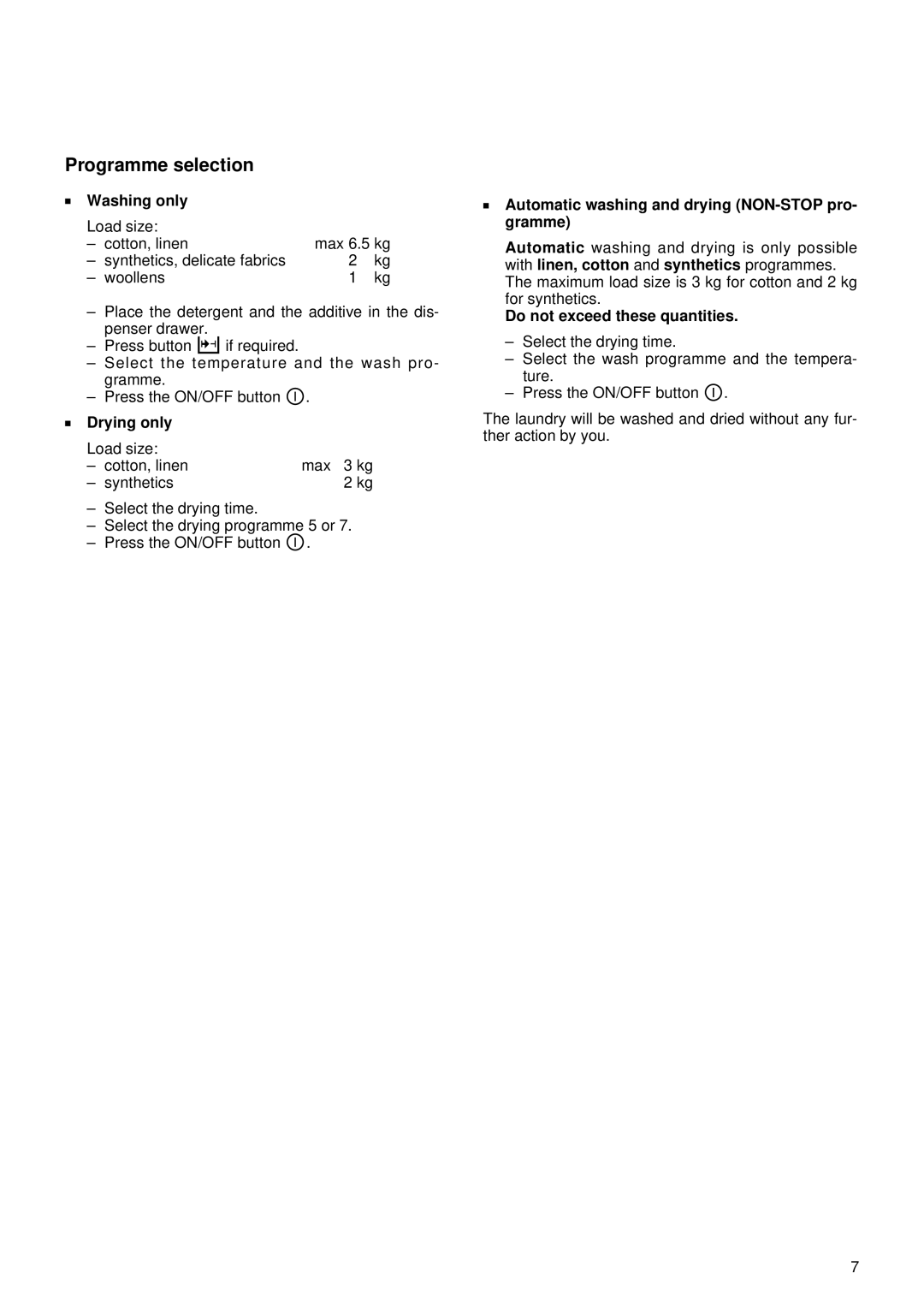 Electrolux EW 1262 W Programme selection, Washing only, Drying only Load size, Do not exceed these quantities 