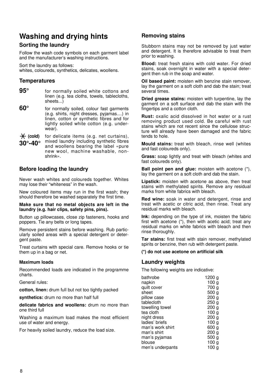 Electrolux EW 1262 W Sorting the laundry, Temperatures, Before loading the laundry, Removing stains, Laundry weights 