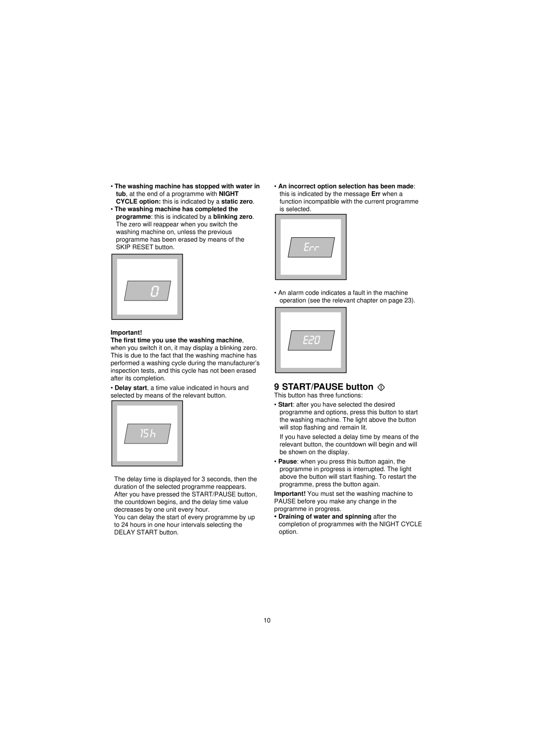 Electrolux EW 1280F manual START/PAUSE button 