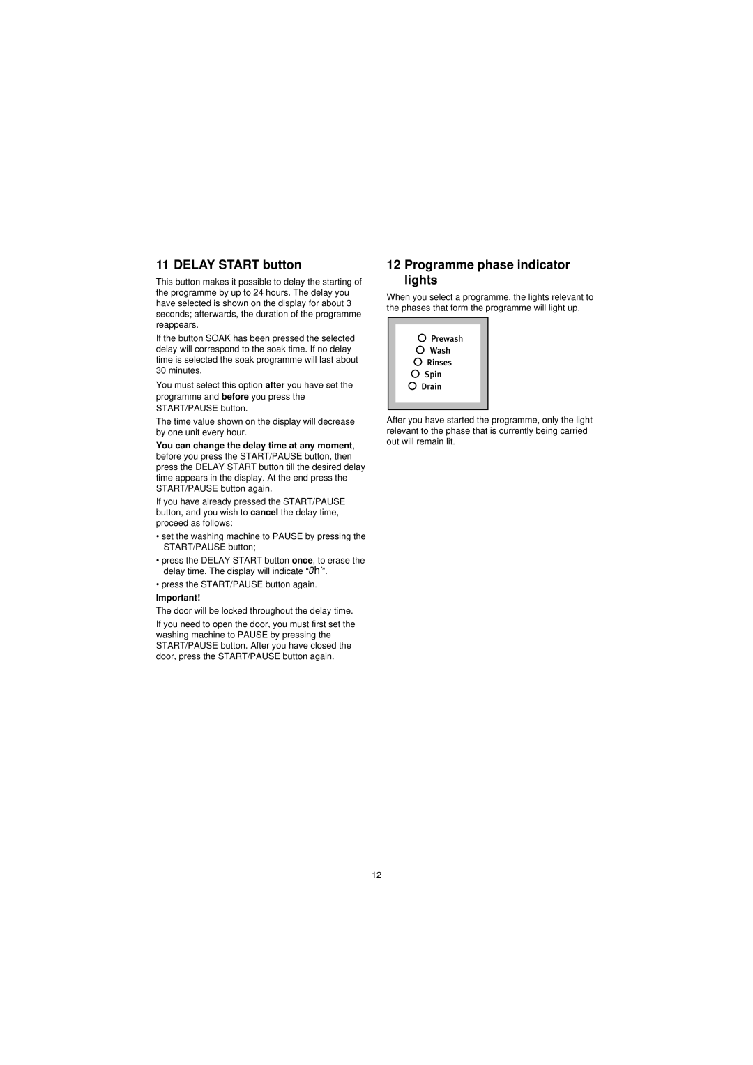 Electrolux EW 1280F manual Delay Start button, Programme phase indicator lights 