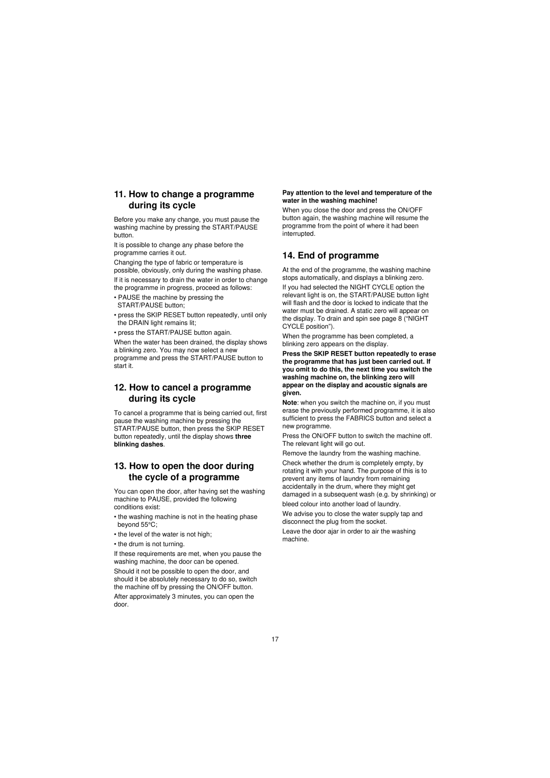 Electrolux EW 1280F manual How to change a programme during its cycle, End of programme 