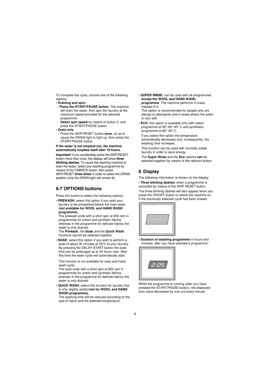 Electrolux EW 1280F manual Options buttons, Display, Drain only, Not available for Wool and Hand Wash programme 