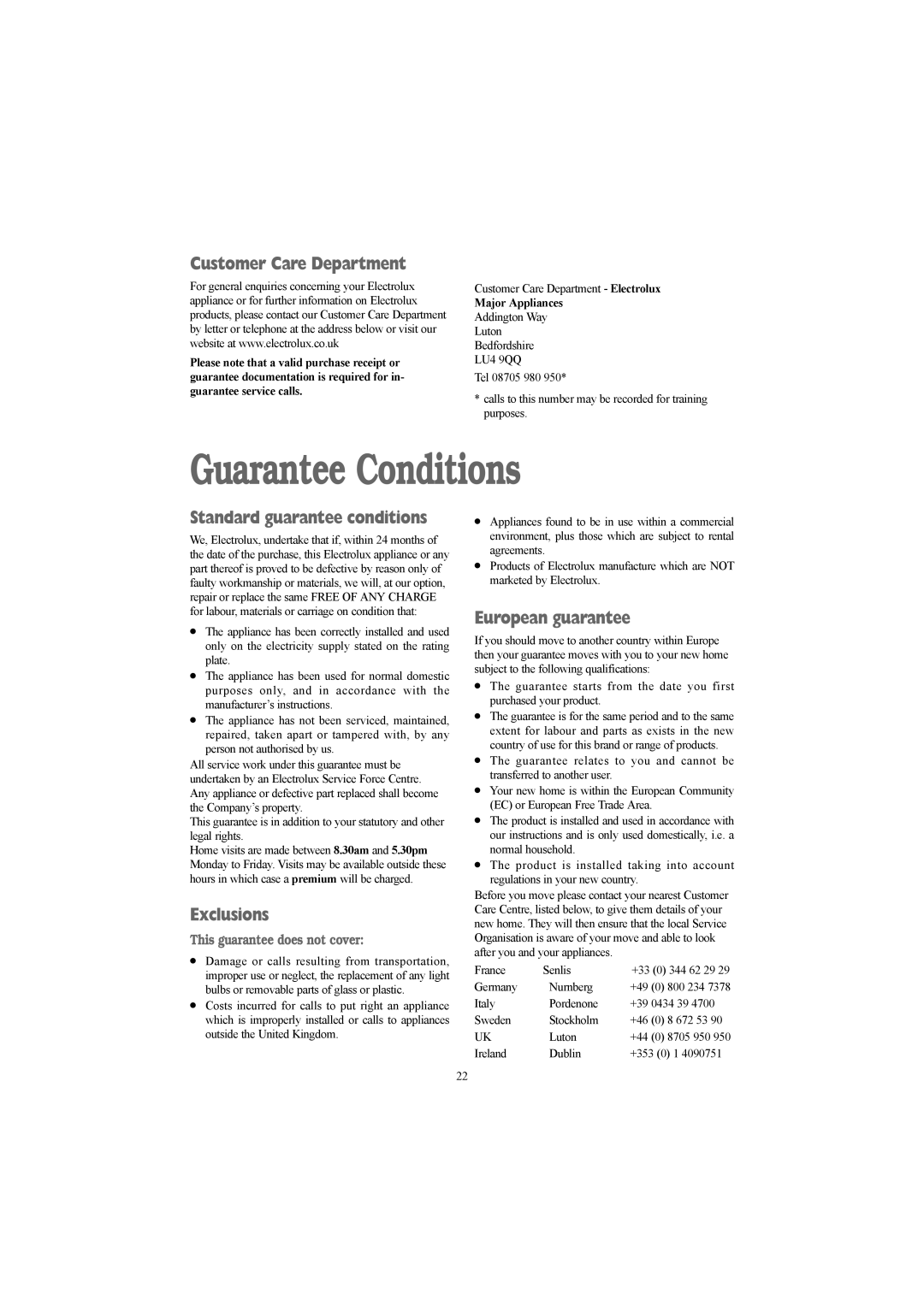 Electrolux EW 1418 1 manual Guarantee Conditions, Customer Care Department, Standard guarantee conditions, Exclusions 