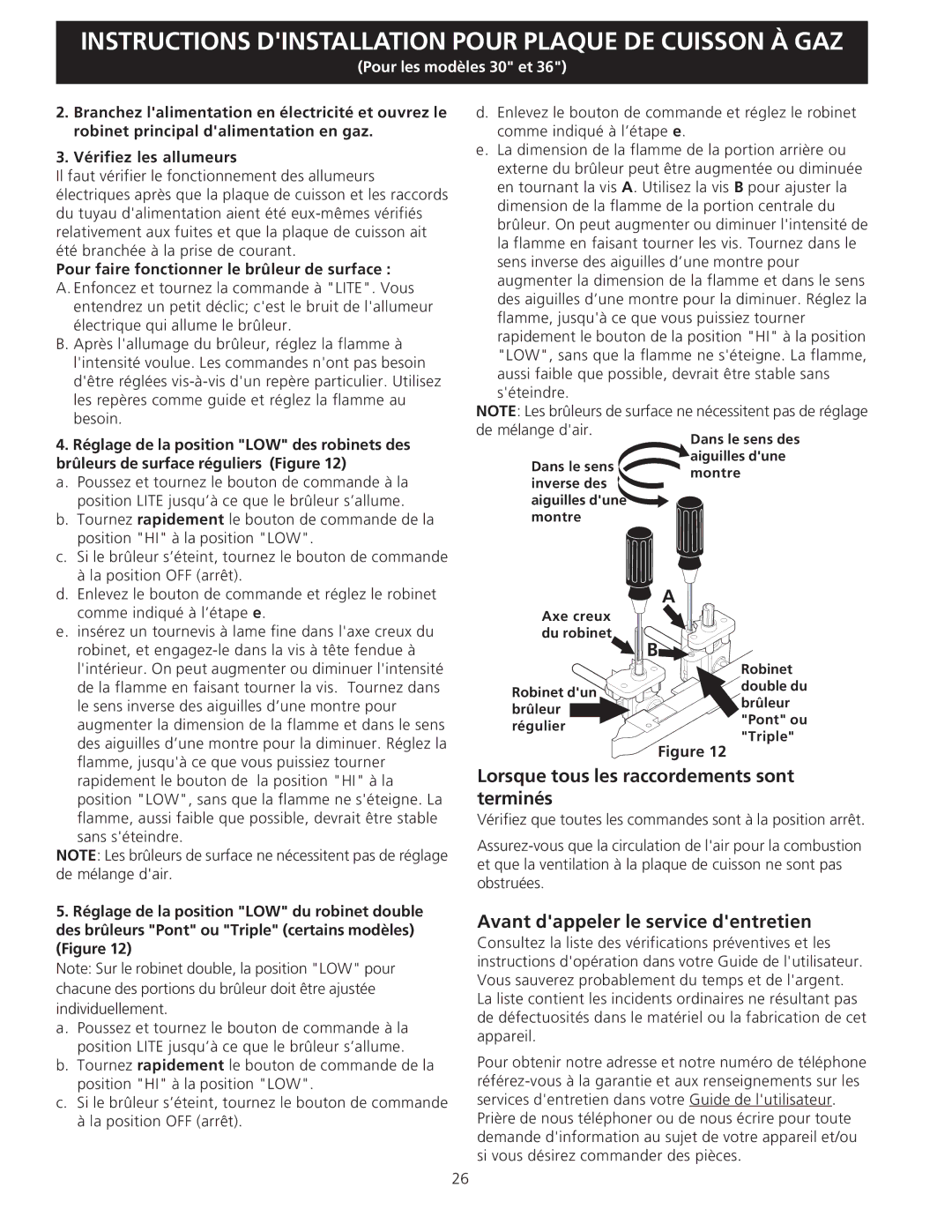 Electrolux EW30GC55G Lorsque tous les raccordements sont terminés, Avant dappeler le service dentretien 