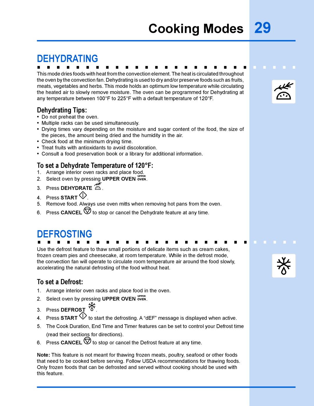 Electrolux EW30GS65GS manual Defrosting, Dehydrating Tips, To set a Dehydrate Temperature of 120F, To set a Defrost 