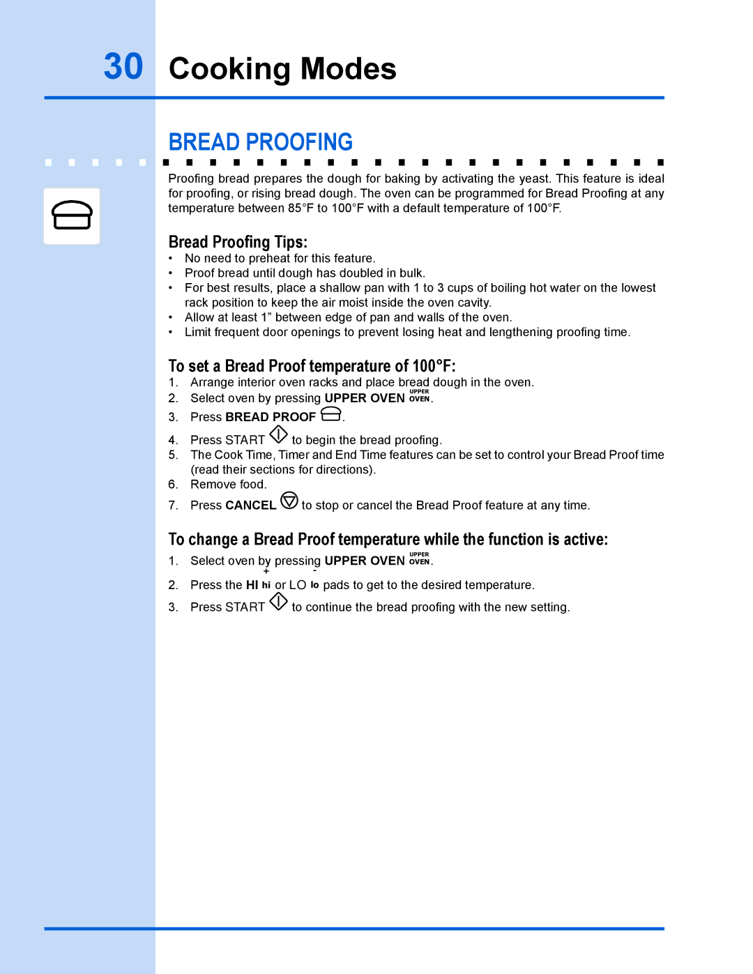 Electrolux EW30GS65GS Bread proofing, Bread Proofing Tips, To set a Bread Proof temperature of 100F, Press Bread Proof 