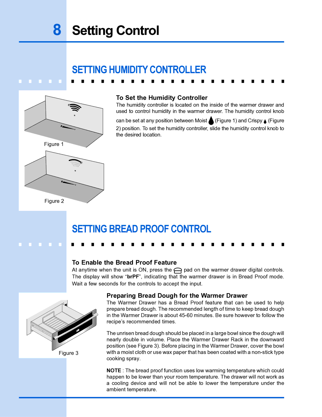 Electrolux EW30WD55GS manual Setting Humidity Controller, Setting Bread Proof Control, To Set the Humidity Controller 