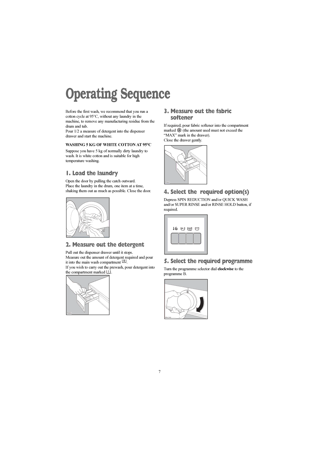 Electrolux EWD 1214 I manual Operating Sequence 