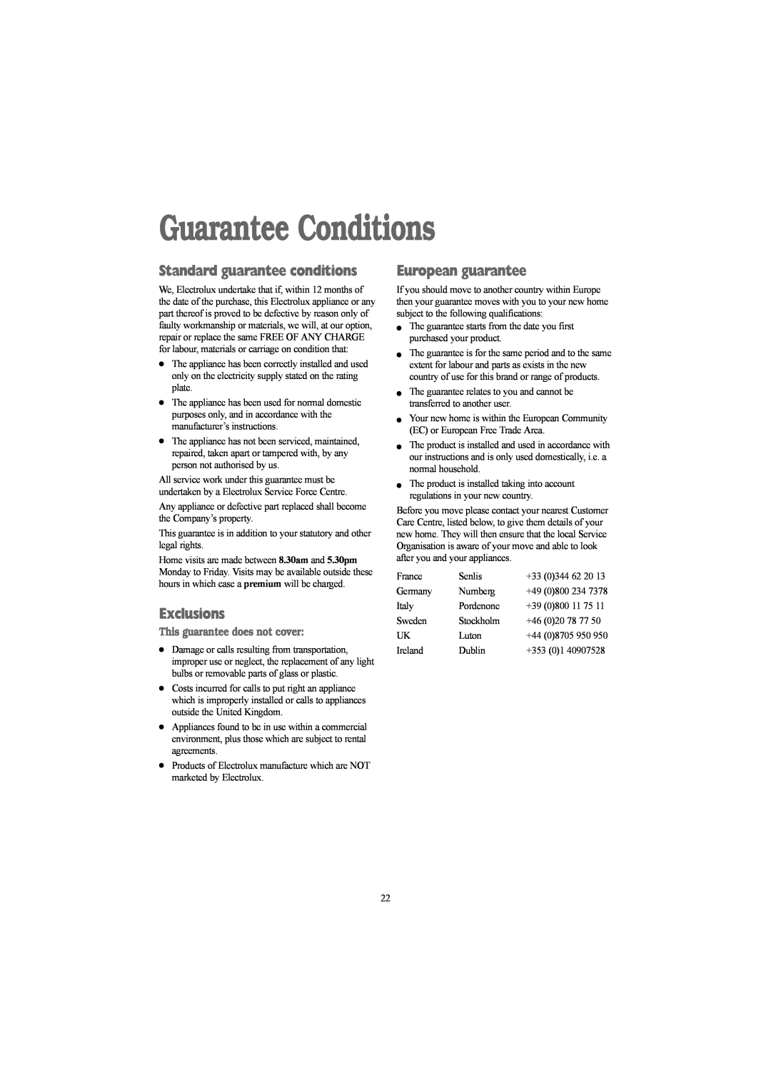 Electrolux EWD 1214 I manual Guarantee Conditions, Standard guarantee conditions, Exclusions, European guarantee 