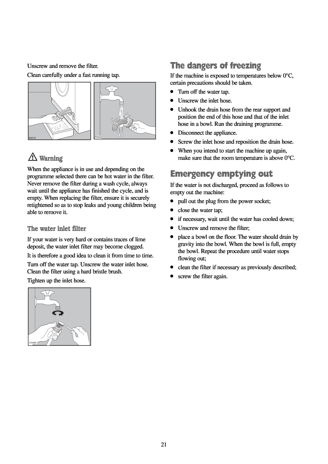 Electrolux EWD 1419 I manual The dangers of freezing, Emergency emptying out, The water inlet filter 