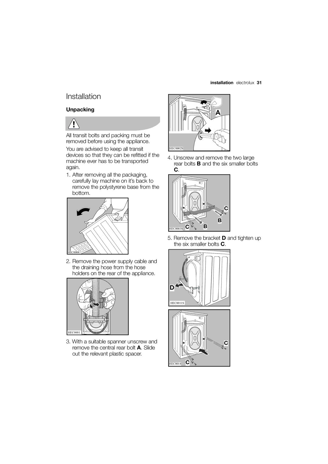 Electrolux EWF 10040 W user manual Installation, Unpacking 