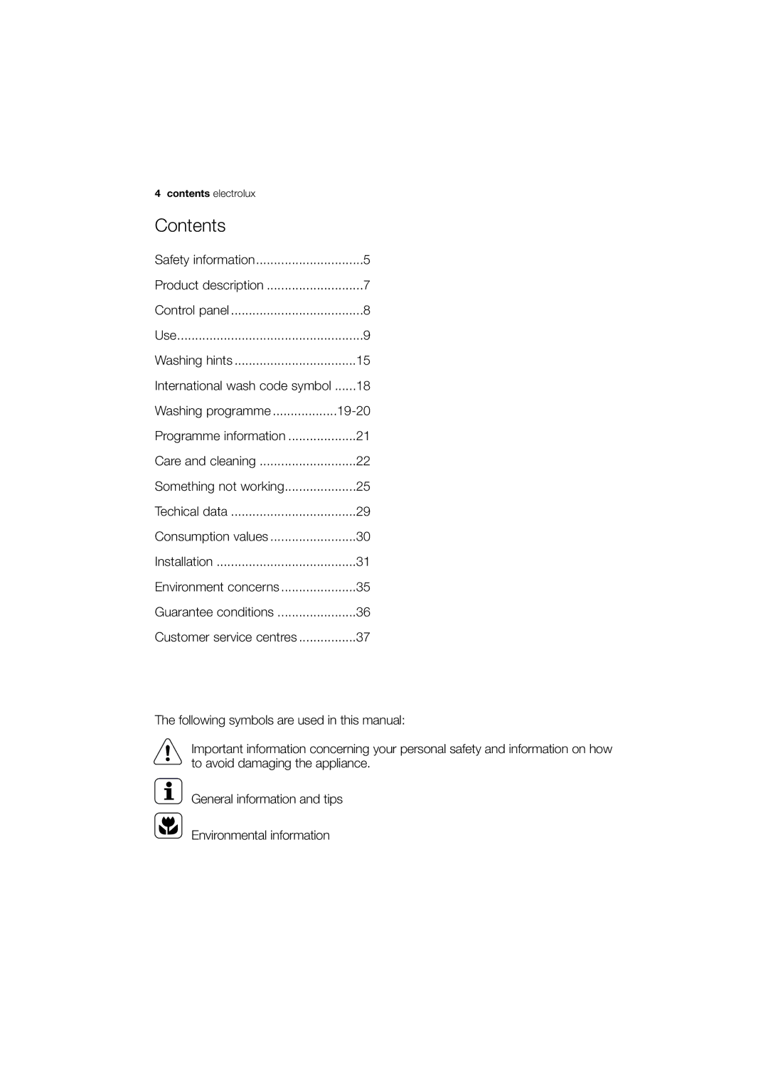 Electrolux EWF 10040 W user manual Contents 