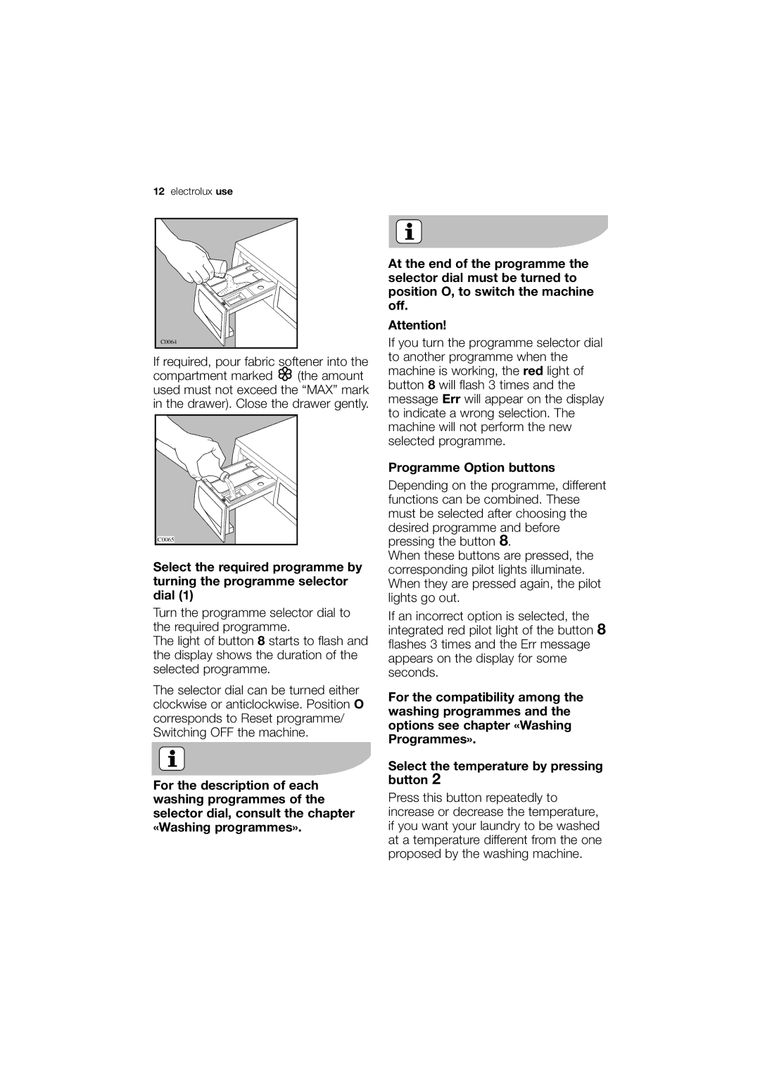 Electrolux EWG 12450 W user manual Programme Option buttons 