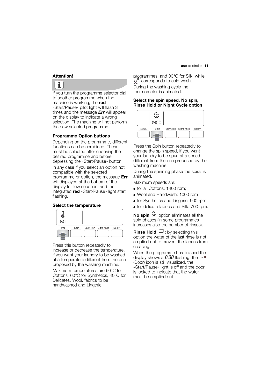 Electrolux EWG 14740 W user manual Programme Option buttons, Select the temperature 