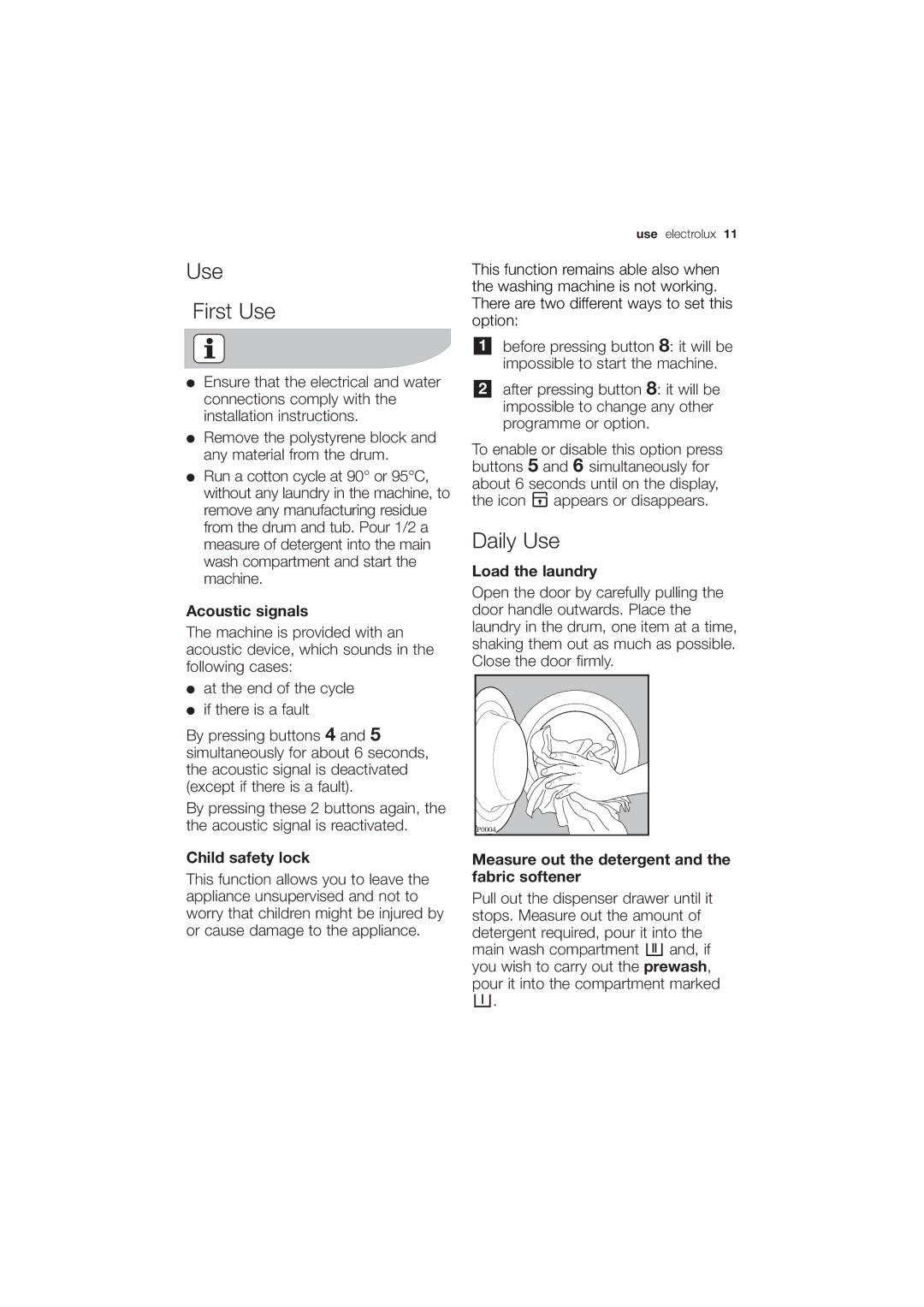 Electrolux EWG 14750 W user manual Use First Use, Daily Use 