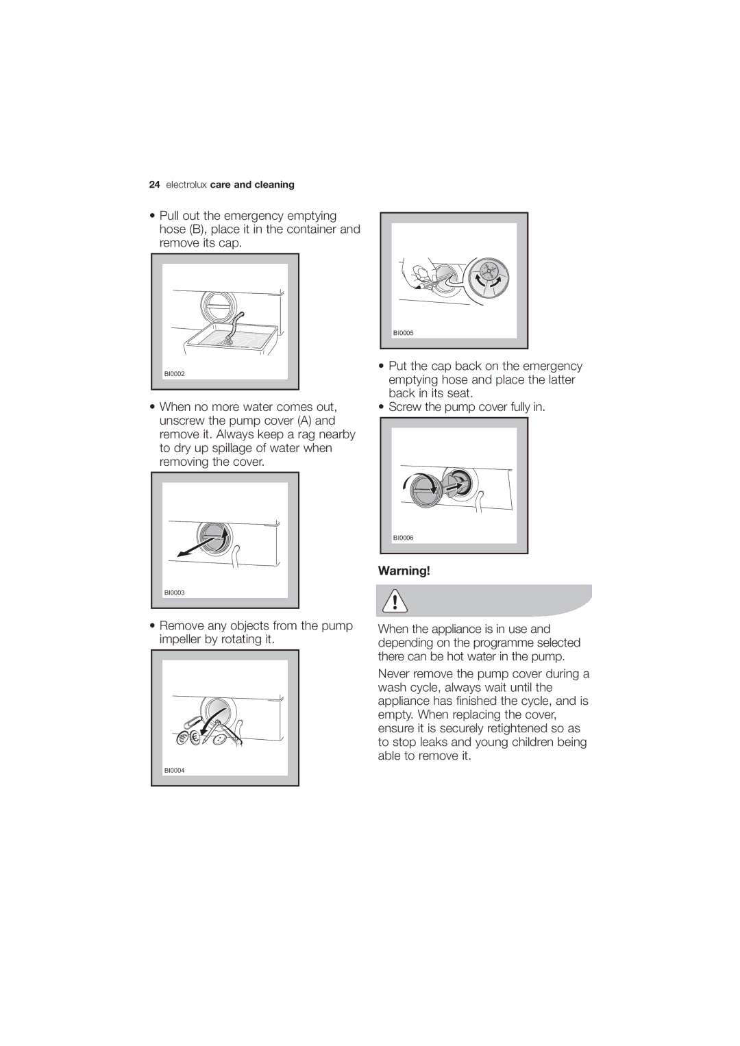 Electrolux EWG 14750 W user manual Remove any objects from the pump impeller by rotating it 