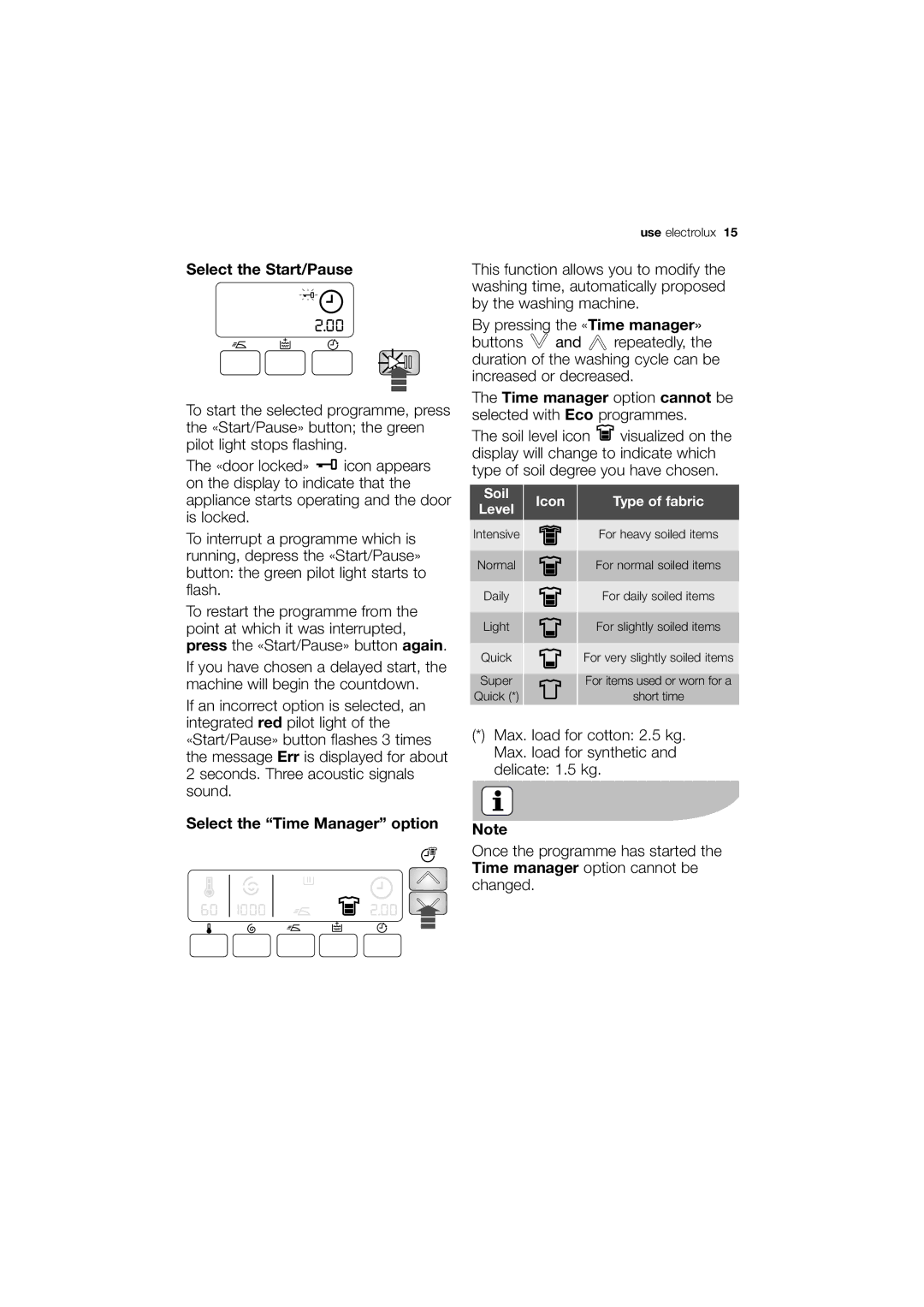 Electrolux EWG12740-W user manual Select the Start/Pause, Select the Time Manager option 