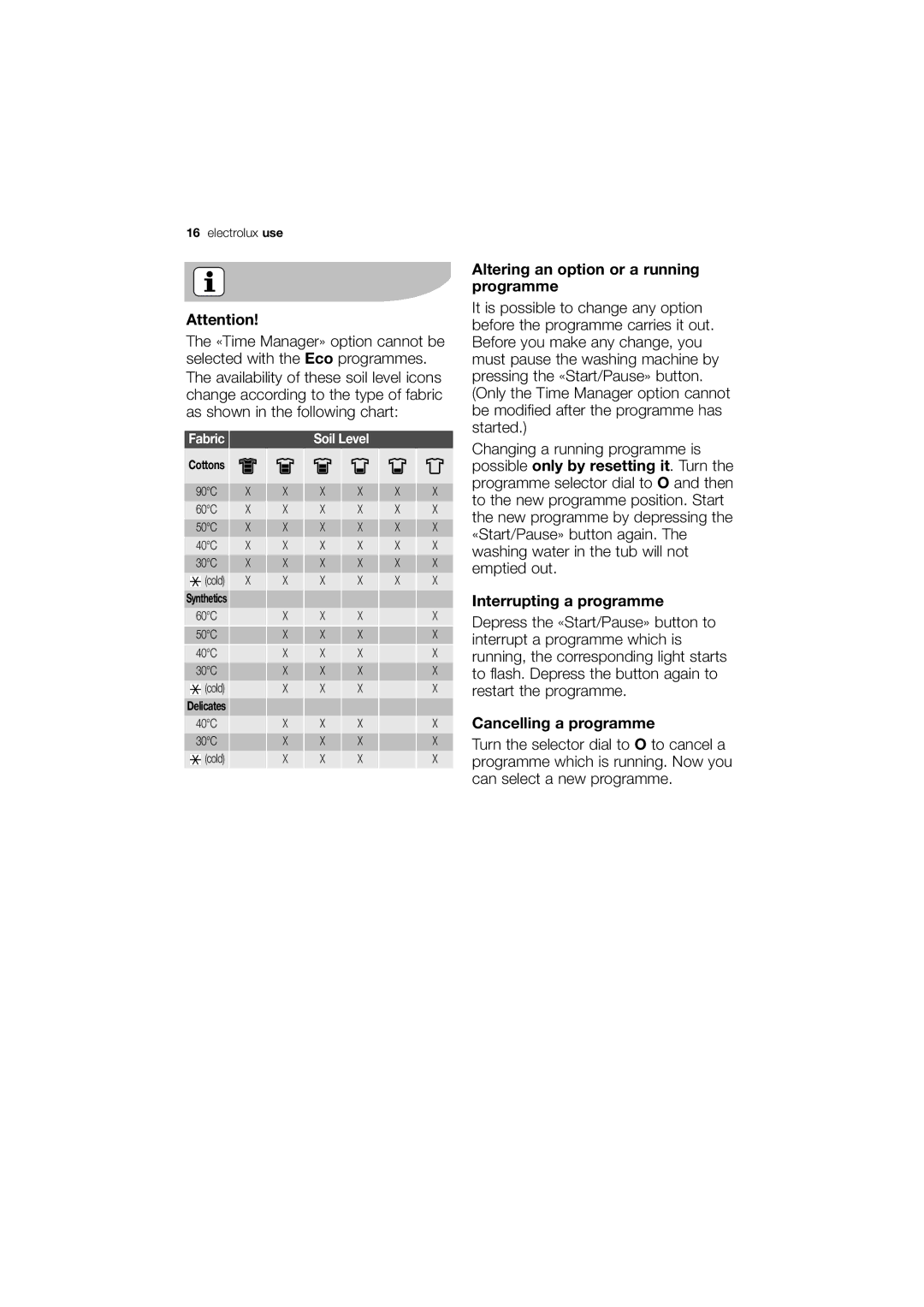 Electrolux EWG12740-W Altering an option or a running programme, Interrupting a programme, Cancelling a programme 