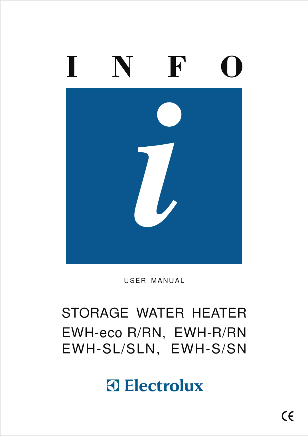 Electrolux EWH-S/SN, EWH-R/RN, EWH-ECO R/RN, EWH-SL/SLN user manual Storage Water Heater 