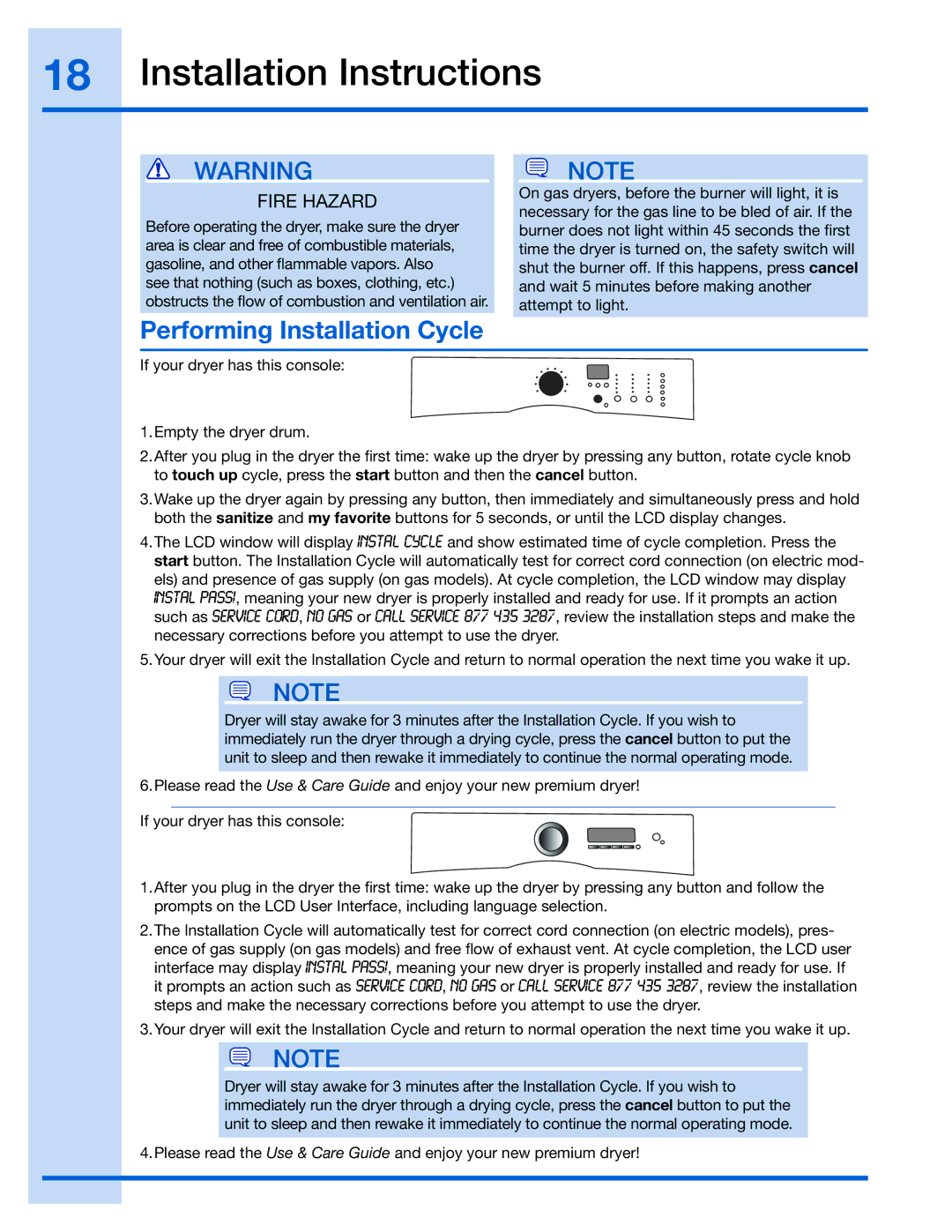 Electrolux 134912700, EWMED65H, 137018200 A, 134709300 installation instructions Performing Installation Cycle 