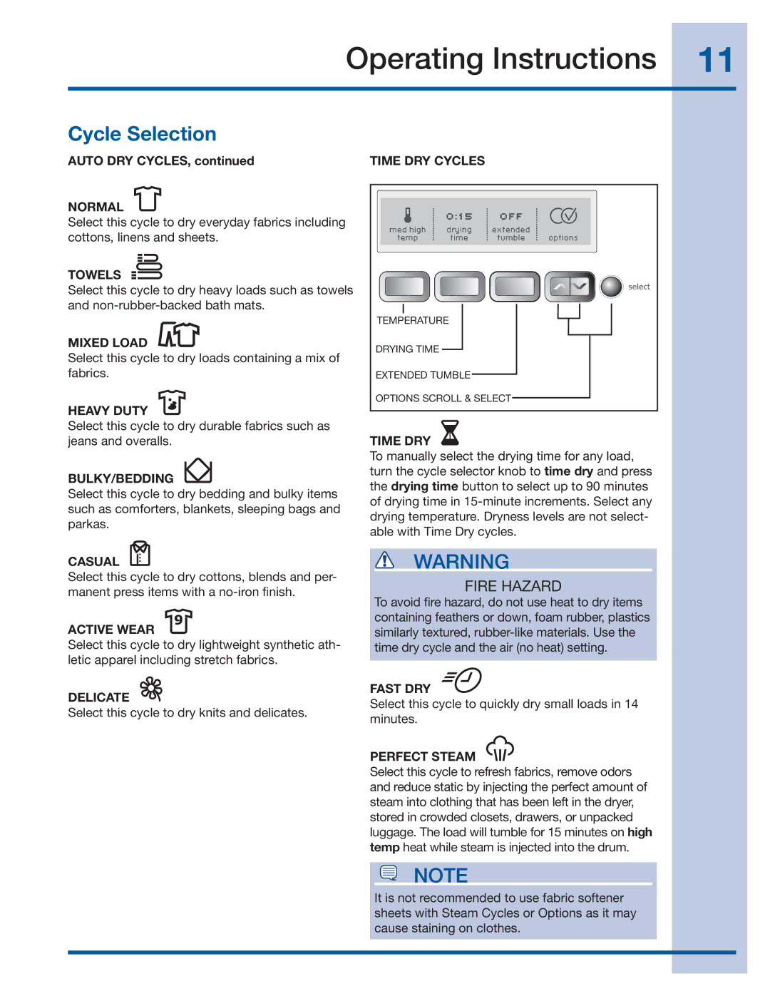 Electrolux EWMED70JIW manual Time DRY Cycles, Normal, Towels, Mixed Load, Heavy Duty, Bulky/Bedding, Casual, Active Wear 