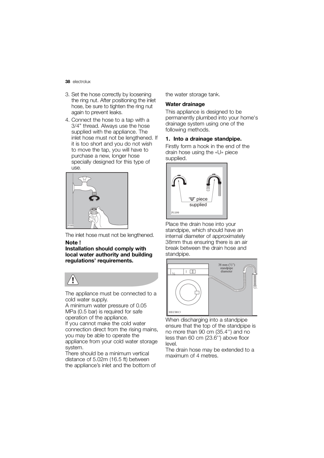 Electrolux EWN 13570 W user manual Water drainage, Into a drainage standpipe 